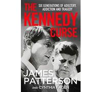 The Kennedy Curse: The shocking true story of America’s most famous family