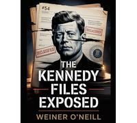 The Kennedy Files Exposed: 54 Declassified Documents CIA Hid for 57 Years and Why They Released It Now (The CIA Empire)