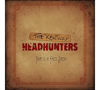 The kentucky headhunters - ....Thats A Fact Jack!