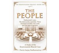 The Kesavananda Trilogy - Book 1 - The People (The Kesavananda Trilogy - the stick that bends but does not break)