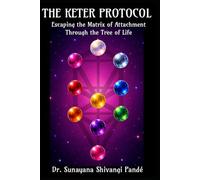 The Keter Protocol: Escaping the Matrix of Attachment Through the Tree of Life (Life in the Bliss Lane)