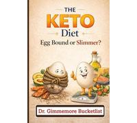 The Keto Diet Egg Bound or Slimmer?: A Gag Gift Fake Book for Pranks