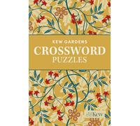 The Kew Gardens Crossword Puzzles: Over 130 Puzzles (Kew Gardens Arts & Activities)