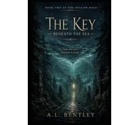THE KEY BENEATH THE SEA: Book Two of The Hollow Road (The Hollow Road series)