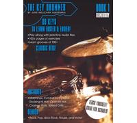The Key Drummer Book 1: Keys to learn faster & easier