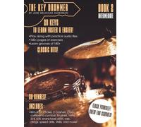 The Key Drummer Book 2: Keys to learn faster & easier