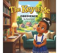 The Key Is Me: OBEDIENCE