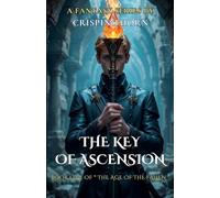The Key of Ascension: 1 (Age of the Fallen)