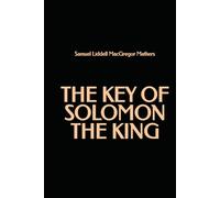 The Key of Solomon The King