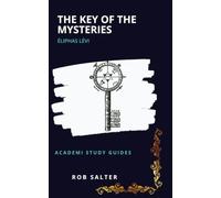 The Key of the Mysteries: Éliphas Lévi: Study Guide Edition