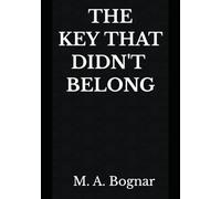 The Key That Didn’t Belong