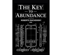 The Key to Abundance: In Defense of Intellectual Property