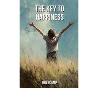 The Key to Happiness: Gratitude and Joy in Everyday Life