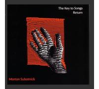 The Key To Songs by Morton Subotnick