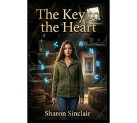The Key to the heart: Book 1