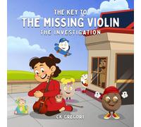 THE KEY TO THE MISSING VIOLIN THE INVESTIGATION