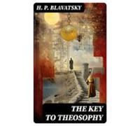 The Key To Theosophy (ebook)