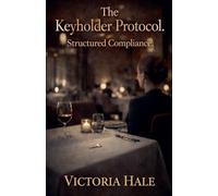 The Keyholder Protocol. Structured compliance.: 2