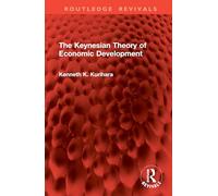 The Keynesian Theory of Economic Development (Routledge Revivals)