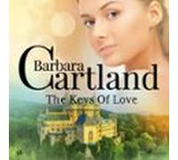 The Keys Of Love (Barbara Cartland's Pink Collection 58)