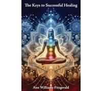 The Keys to Successful Healing
