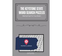 The Keystone State Word Search Puzzle Book: Word Searches With Easy to Read Print and About Pennsylvania, Philadelphia, history and More | 6x9 inches, ... Gift for Vacations, Holidays and Free Time