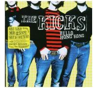 The Kicks - Hello Hong Kong