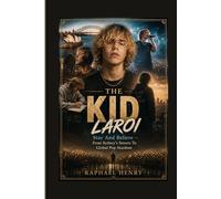 THE KID LAROI: Stay And Believe - From Sydney's Streets To Global Pop Stardom