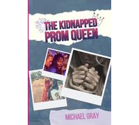 The Kidnapped Prom Queen