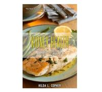 The KIDNEY HEALTH Bible Diet: The Real Renal Function with low- Sodium, low - phosphorus through Meals.