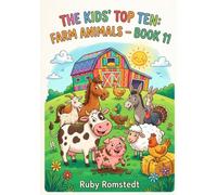The Kids’ Top Ten: Farm Animals - Book 11