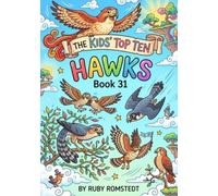The Kids’ Top Ten: Hawks - Book 31