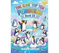 The Kids’ Top Ten: Penguins - Book 25