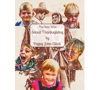 The Kids who Saved Thanksgiving