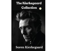 The Kierkegaard Collection