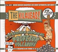 The Kilaueas! - Las Excentricas Aventuras Del Profe