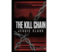 The Kill Chain: "The most dangerous terrorist isn't human. It's the AI designed to stop them."