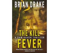 The Kill Fever: A Sam Raven Thriller: 5