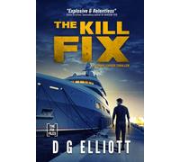 THE KILL FIX: A Frank Xavier Thriller