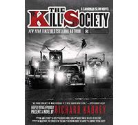 The Kill Society: A Sandman Slim Novel: 9 (Sandman Slim, 9)