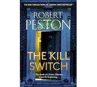 The Kill Switch: The brand-new explosive 2026 thriller from the bestselling UK political journalist (Gil Peck)