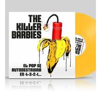 THE KILLER BARBIES - EL POP SE AUTODESTRUIRA EN 4-3-2-1... [Vinilo]