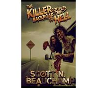 The Killer Couple's Backroad Trip To Hell