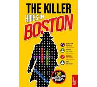 The Killer Hides in Boston: Murder Mystery Word Search Book for Adults · 100 Crime Puzzles to Solve in 5 Steps · Whodunit, Detective Cases and Deduction Games · Vol. 1 (Murder Search - US)