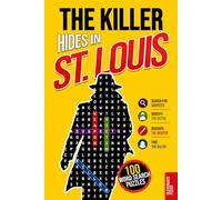 The Killer Hides in St. Louis: Murder Mystery Word Search Book for Adults · 100 Crime Puzzles to Solve in 5 Steps · Whodunit, Detective Cases and Deduction Games · Vol. 2 (Murder Search - US)