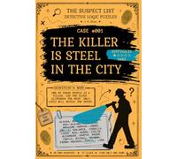 The Killer Is Still in the City: A Detective Murder Mystery Puzzle with 35,500 Suspects and 17 Clues for Adults (The Suspect List | Detective Logic Puzzles)