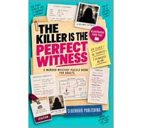 The Killer Is the Perfect Witness: A Murder Mystery Puzzle Book for Adults