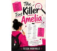 The Killer Isn’t Amelia: Solve a 44,000+ Suspect Murder Mystery with 19 Clues