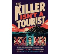 The Killer Isn't A Tourist: A Folk-Horror Murder Mystery Puzzle Book