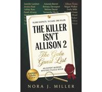 The Killer Isn't Allison 2: The Gala Guest List - 18,000 Suspects, 18 Clues, One Killer | An Expert-Level Murder Mystery Puzzle Book for Adults, Logic Deduction Lovers & Armchair Detectives